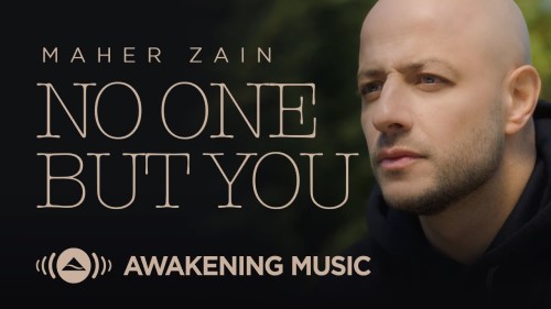 Maher Zain No One But You ماهر زين لا أحد بل أنت