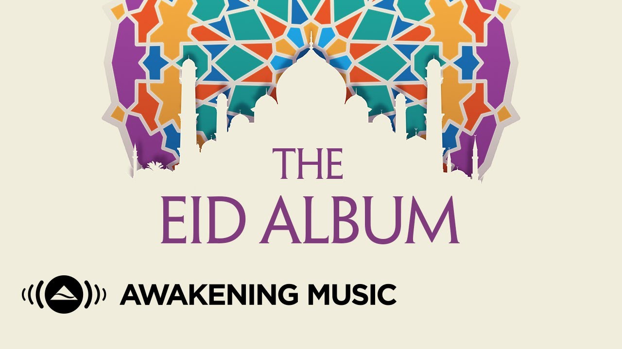 The Eid Album ألبوم العيد 2020