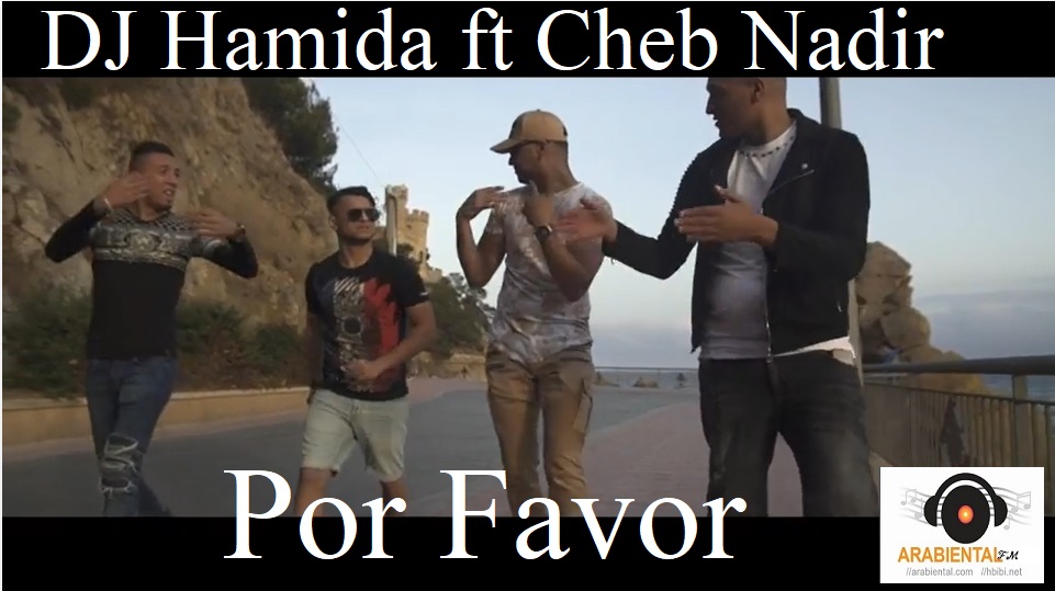 dj hamida ft cheb nadir poor favor