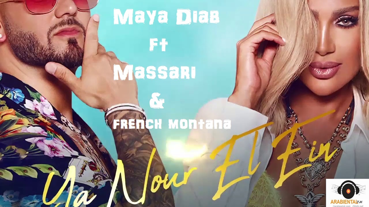 Massari Feat. Maya Diab & French Montana- Ya Nour El Ein