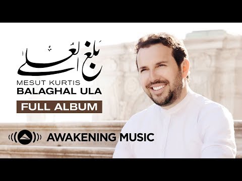 mesut kurtis blagha al ula album 2019